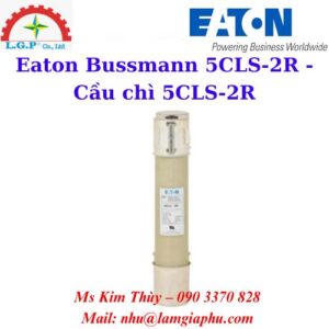 Cầu chì 5CLS-2R
