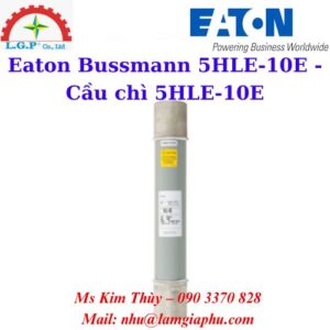 Cầu chì 5HLE-10E