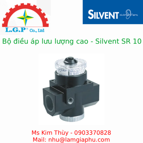 Bộ điều áp lưu lượng cao - Silvent SR 10